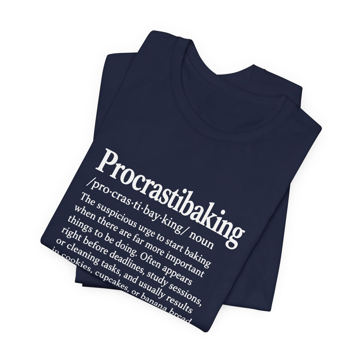 Procrastibaking Definition Tee