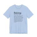 Baking Definition Tee